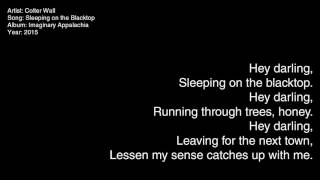 Colter Wall - Sleeping on the Blacktop