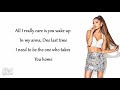 Ariana Grande - One Last Time  - Lyrics