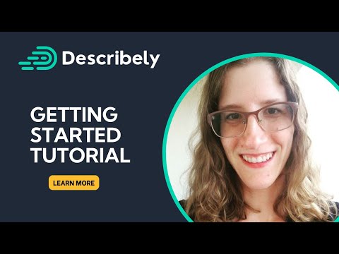 Get Started with Describely