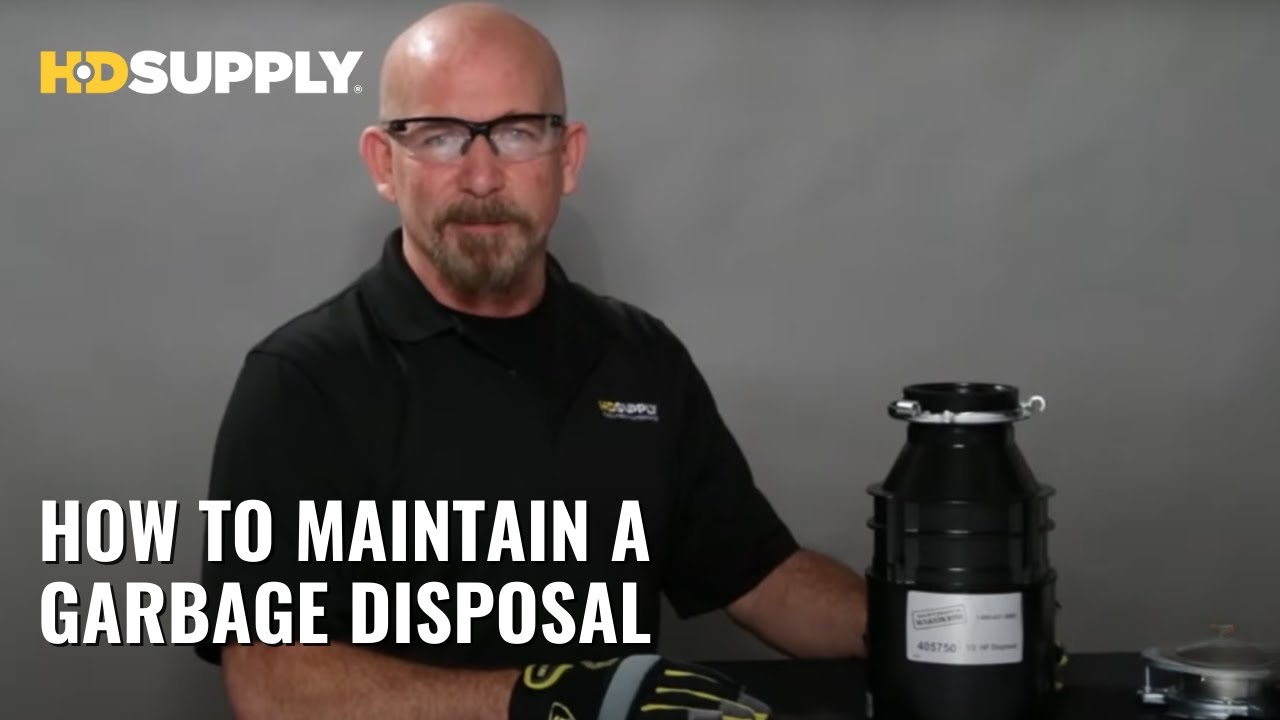 How to Maintain a Garbage Disposal | HD Supply