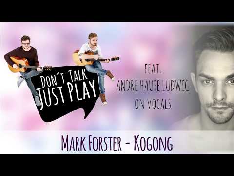 download lagu mp3 mp4 Mark Forster Kogong Chords, download lagu Mark Forster Kogong Chords gratis, unduh video klip Mark Forster Kogong Chords