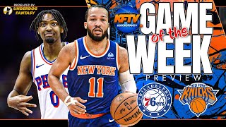 New York Knick vs Philadelphia 76ers Game Of The Week Preview