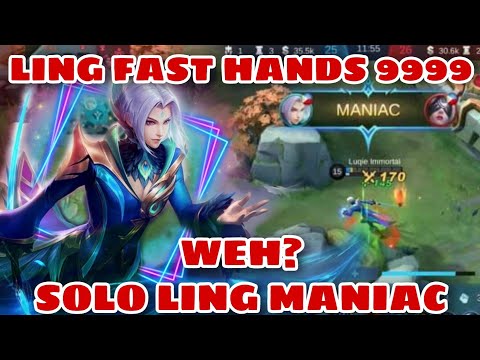 LING FAST HANDS 9999 SURE? SOLO MANIAC - ROTATION TUTORIAL - MOBILE LEGENDS