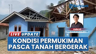 Bak Kampung Mati, Penampakan Permukiman Bojongkoneng Imbas Pergerakan Tanah: Warga Tunggu Relokasi