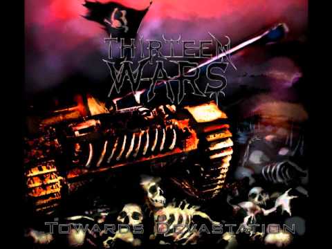 THIRTEEN WARS - Defying Death