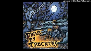 Drive-By Truckers ~ The Sands of Iwo Jima