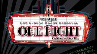 [ORIGINAL] ONFIRE ENT - ONE NIGHT (L-Dubs, LOERIDER, Rocky Sandoval, Miss TLu)