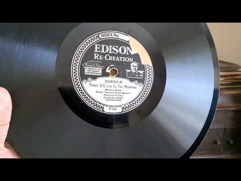 Three O'Clock In The Morning - Club De Vingt Orchestra - Edison Diamond Disc B16 Chalet