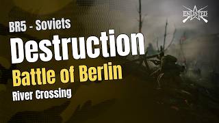 Battle of Berlin – River Crossing