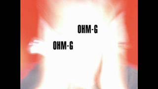 Ohm-G ~ Bright Light