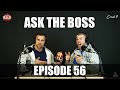 ASK THE BOSS EP. 56 Doug Miller Talks New Product Launch Sneak Peeks, Working With Friends + More!