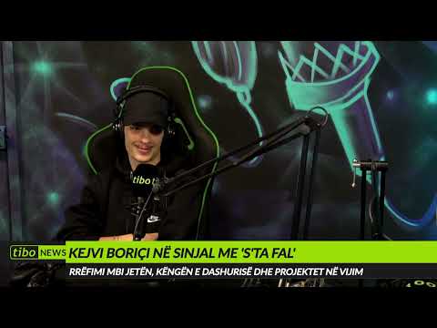 Kejvi Boriçi në Sinjal me 'S'ta Fal'