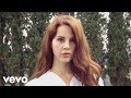 Lana Del Rey - Summertime Sadness