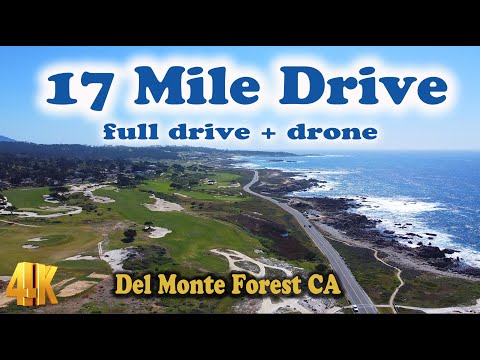 17 mile drive Full drive + Drone in Del Monte Forest CA in 4K