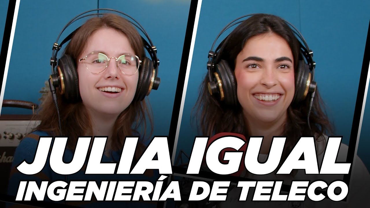 JULIA IGUAL. INGENIERA DE TELECOMUNICACIÓN - TELEMÁTICA