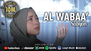 Download lagu AL WABAA' - SABYAN mp3