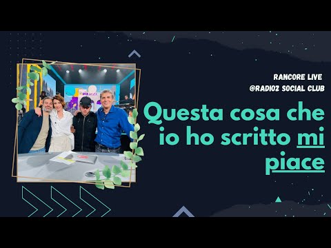 Questa cosa che io ho scritto mi piace (Rancore) - Live Radio2 Social Club@rai 20/04/2022 - AUDIO