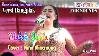 Download lagu MABOK JANDA - Cover Kendang Rampak - Vocal : NINA MINCREUNG mp3