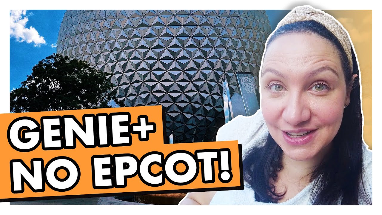GENIE+ NO EPCOT: ESTRATÉGIAS E DICAS PARA APROVEITAR MAIS!
