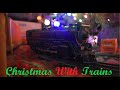 Christmas With Trains