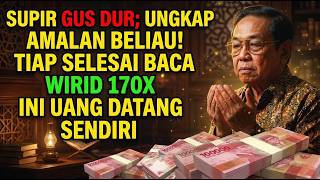 Download lagu Gus Dur's Driver Reveals His 170x Daily Practice: A Powerful Magnet for Abundance and Debt Relief! mp3