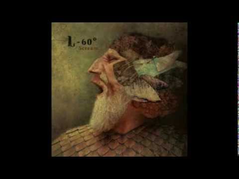 L-60° - Love Tracked You Down