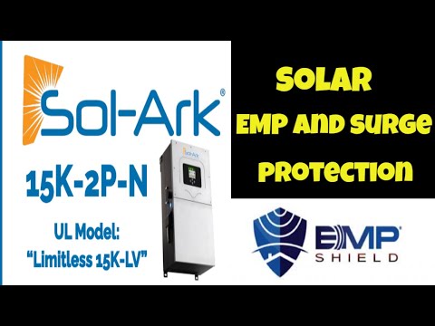 How to EMP Protect your Sol-Ark 15k (or any solar inverter) with EMP Shield