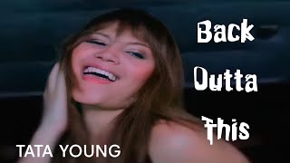 Tata Young - Back Outta This