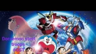 Doraemon steel troops OST 13 (Song : Hans pado Jai