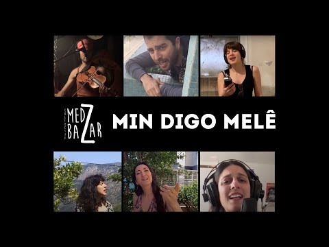Collectif Medz Bazar - Min Digo Melê (Confinement Video)