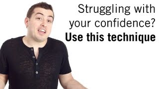 How to Be More Confident (Use this technique)