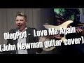 OlegPod -  Love Me Again (John Newman guitar cover)