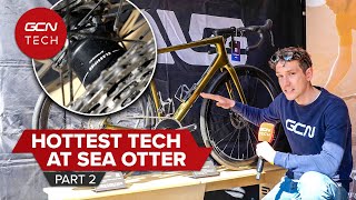Hot Tech From Sea Otter 2024: New Wheels, Radical Road Bikes And Much More | Episode 2