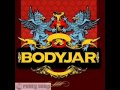Bodyjar - Feel Better