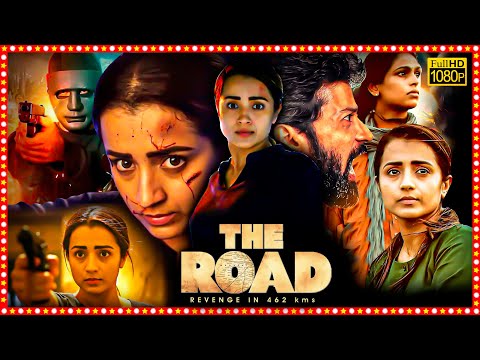 The Road Telugu Dubbed Superhit Thriller Full HD Movie | Trisha Krishnan | Shabeer Kallarakkal | TBO