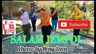 Download lagu SALAM JEMPOL | LAGU JOGET TIMUR MANTAP | CHOREO BY HENY DZEN mp3