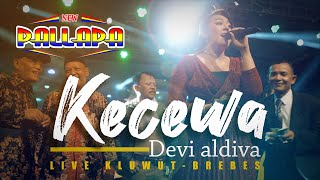 Download lagu KECEWA -DEVI ALDIVA ★NEW PALLAPA LIVE PELABUHAN PERIKANAN KLUWUT-BREBES mp3 Download lagu KECEWA -DEVI ALDIVA ★NEW PALLAPA LIVE PELABUHAN PERIKANAN KLUWUT-BREBES mp3