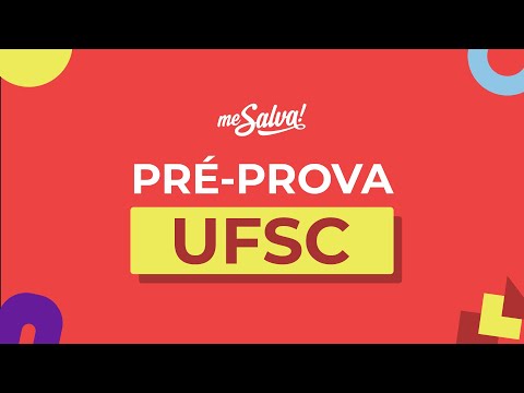 Pré-Prova UFSC  2022 | Vestibulares Regionais - Me Salva! #mesalvanaufsc
