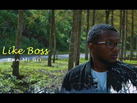 Like Boss - ERA MI SÓ  (Video oficial 2020 #Prod by *Dalomba beats)