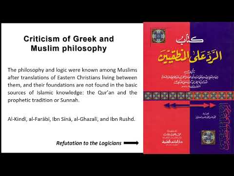 The philosophers in Ibn Taymīyah's Refutation of the logicians / University of Kentucky, USA