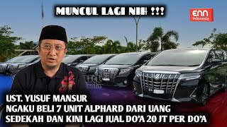 Download lagu UST. YUSUF MANSUR CONFESSED TO BUY 7 ALPHARD UNITS WITH ALMS, AND IS NOW IMMEDIATELY ATTACKED BY ... mp3