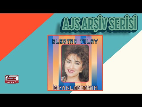 ELECTRO TÜLAY - YAR DİLİNE | AJS ARŞİV