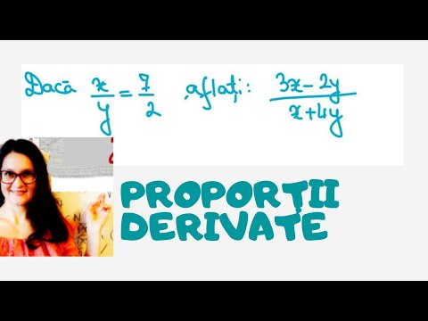Proporții derivate |  Partea a III-a | Clasa a VI-a  #proportiiderivate