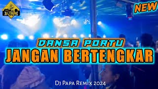 Download lagu DANSA PORTU 🌴 JANGAN BERTENGKAR LAGI 🌴 COVER MEISITA 🌴 DJ PAPA REMIX mp3