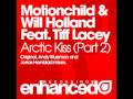 Motionchild & Will Holland Feat. Tiff Lacey ...