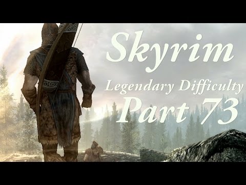 Skyrim Legendary Difficulty Story Part 73 - [Stormcloaks] Liberate Hjaalmarch