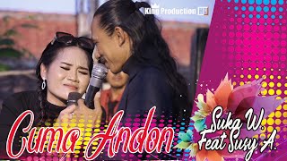 Download lagu CUMA ANDON SUKA WIJAYA FEAT SUSY ARZETTY NMS SHOW Tanjung Kec. Blanakan Kab. Subang 18 JULI 2022 mp3