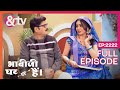 आपतो Body Builder लगते हो Bhabi Ji Ghar Par Hai Full Ep 2222 23 Jan 2014 Angoori