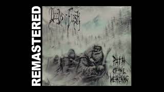 DEEDS OF FLESH - "Path of the Weakening" (Remastered by Slim Rodrigüez)