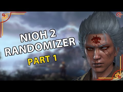 Nioh 2 Randomiser Begins! - Part 1 | Full Walkthrough | Nioh 3 Prep